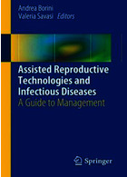 Assisted Reproductive Technologies and Infectious Diseases2016 فناوری های کمک باروری و بیماری های عفونی
