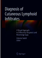 Diagnosis of Cutaneous Lymphoid Infiltrates 1st Edition2019 تشخیص نفوذهای لنفاوی جلدی