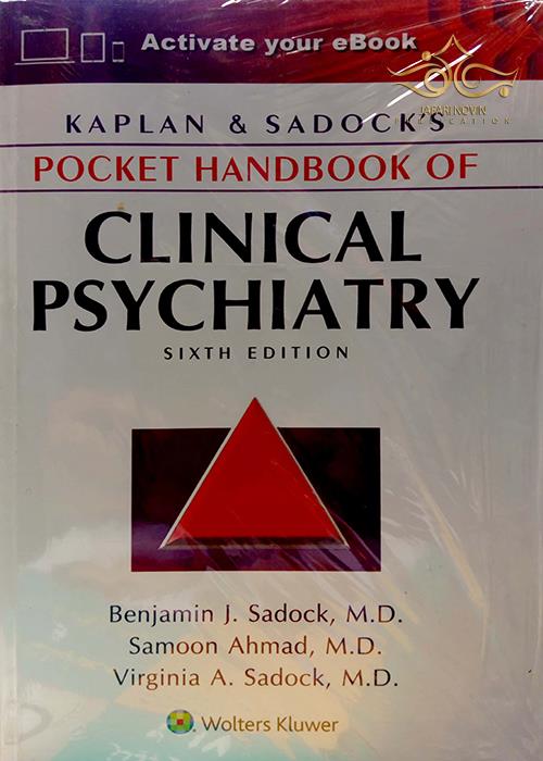Kaplan and Sadock Pocket Handbook of CLINICAL PSYCHIATRY اندیشه رفیع