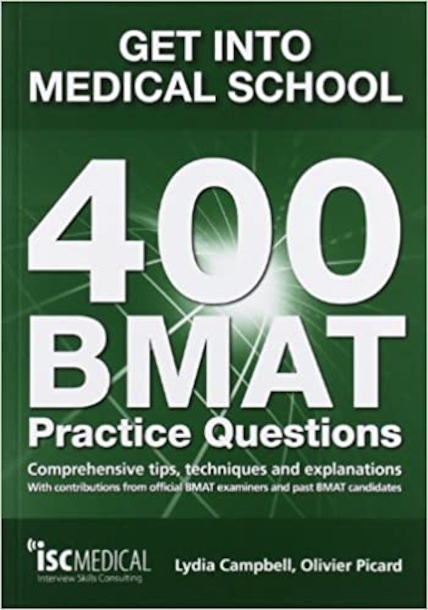 Get Into Medical School: 400 Bmat Practice Questions2011