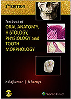 Textbook of Oral Anatomy, Physiology, Histology and Tooth Morphology 2th Edition2017 درسی آناتومی دهان ، فیزیولوژی ، هیستولوژی و مورفولوژی دندان