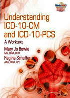 Understanding ICD-10-CM and ICD-10-PCS2010