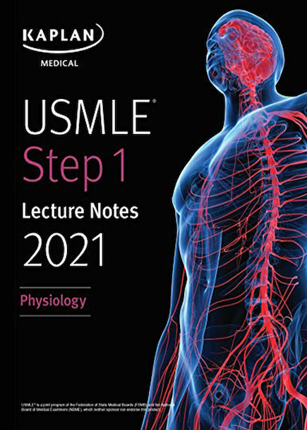 USMLE Step 1 Lecture Notes Lekture Notes 2021 کاپلان 2021: فیزیولوژی