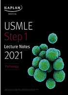 USMLE Step 1 Lecture Notes 2021 یادداشت های سخنرانی مرحله 1 2021: نسخه آسیب شناسی