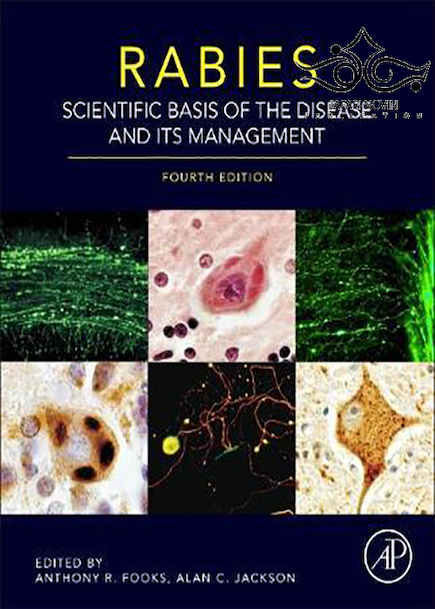 Rabies: Scientific Basis of the Disease and Its Management 4th Edition2020 مبانی علمی بیماری و مدیریت آن