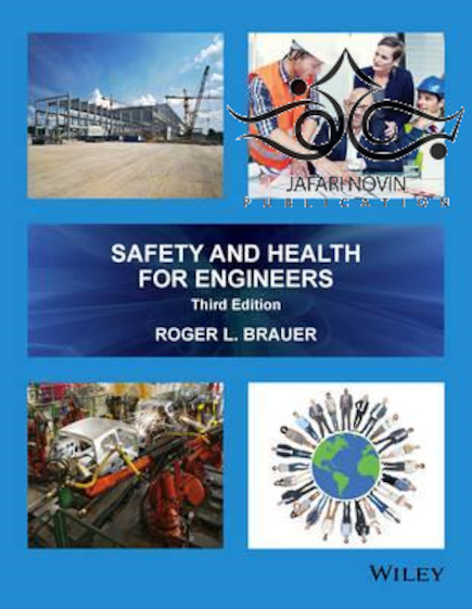 Safety and Health for Engineers 3rd Edition2016 ایمنی و بهداشت برای مهندسان