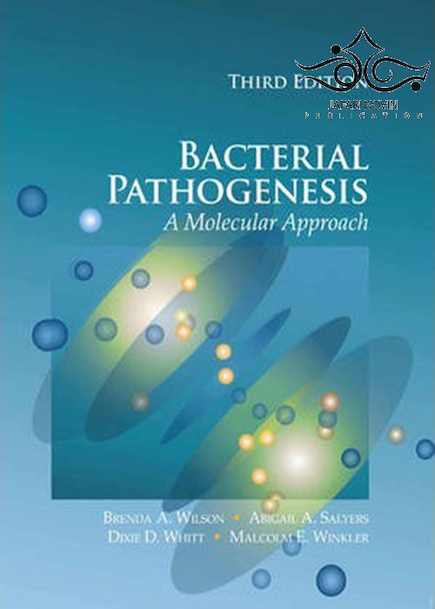 Bacterial Pathogenesis: a Molecular Approach 3rd Edition2010 پاتوژنز باکتریایی: یک رویکرد مولکولی