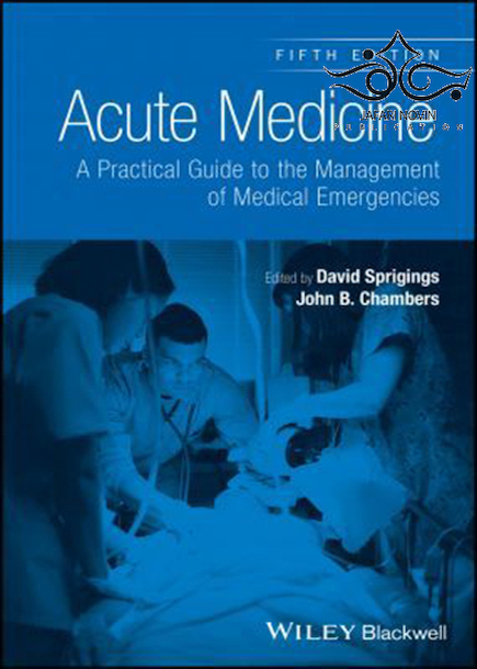 Acute Medicine, 5th Edition2017 پزشکی حاد
