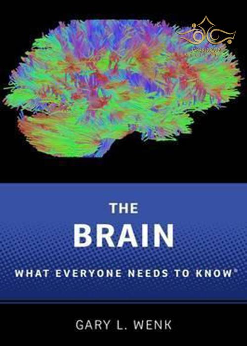 The Brain : What Everyone Needs To Know (R) Oxford University Press