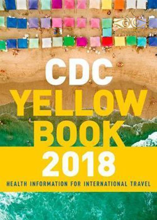 CDC Yellow Book 2018: Health Information for International Travel Oxford University Press