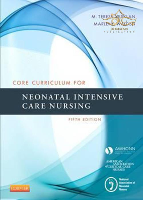 Core Curriculum for Neonatal Intensive Care Nursing ELSEVIER