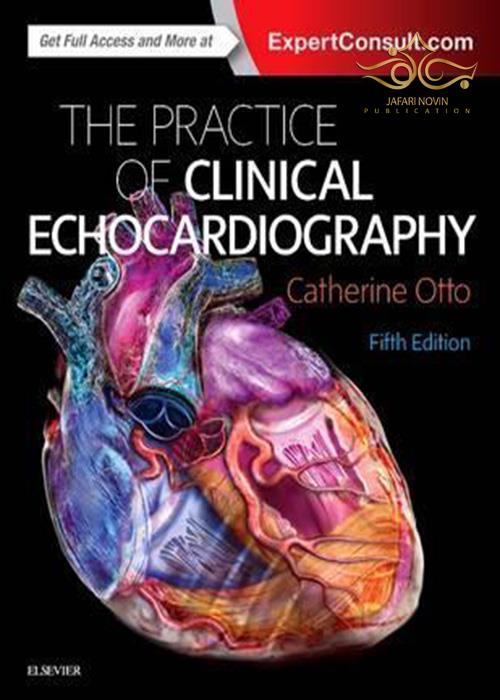 Practice of Clinical Echocardiography ELSEVIER