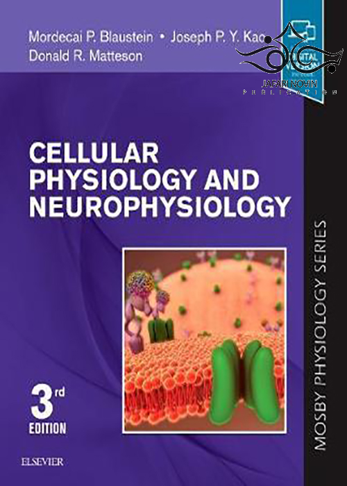 Cellular Physiology and Neurophysiology 3rd Edition2019 ELSEVIER