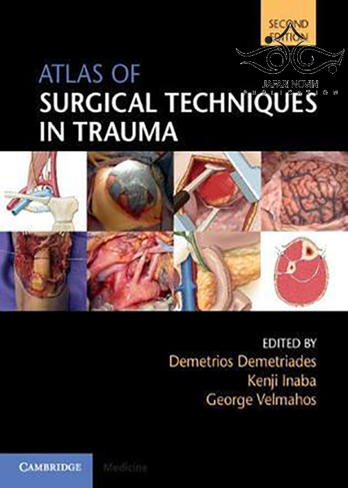 Atlas of Surgical Techniques in Trauma, 2nd Edition2020 Cambridge University Press
