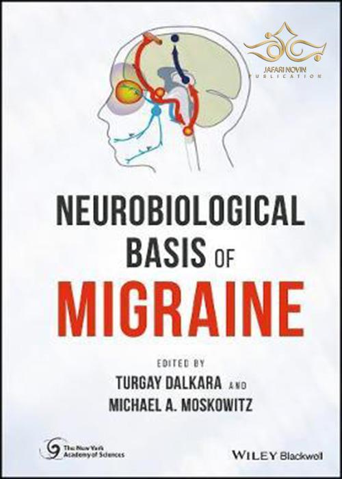 Neurobiological Basis of Migraine John Wiley-Sons