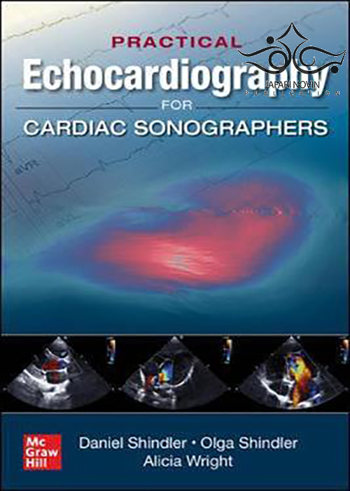 Practical Echocardiography for Cardiac Sonographers2020 McGraw-Hill Education