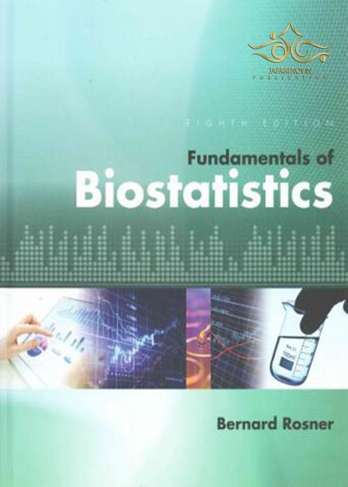 Fundamentals of Biostatistics 8th Edition Cengage Learning, Inc