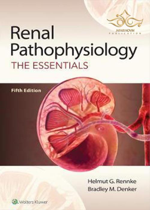 Renal Pathophysiology : The Essentials Wolters Kluwer
