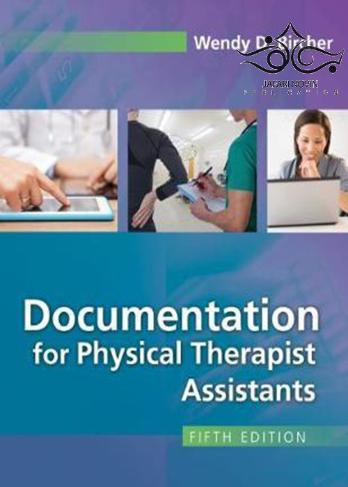 Documentation for the Physical Therapist Assistant 5th Edition2017 دستیار درمانگر فیزیکی Thieme