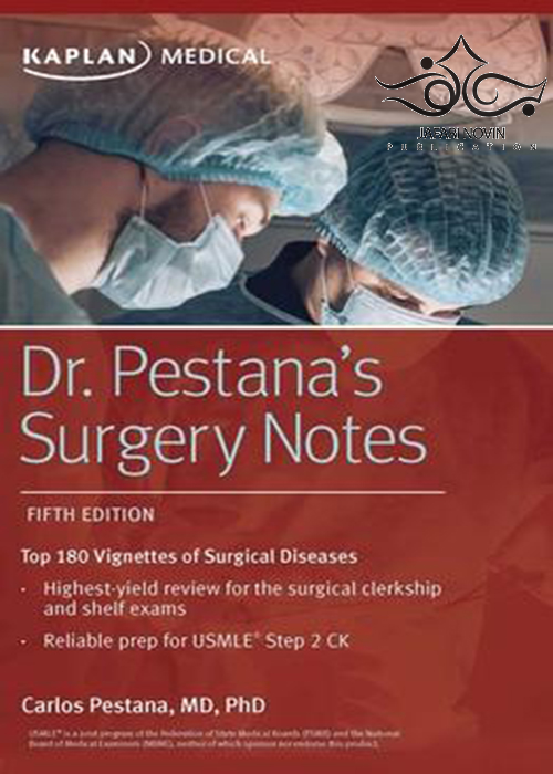 Dr. Pestana’s Surgery Notes Fifth Edition 2020 Kaplan Publishing