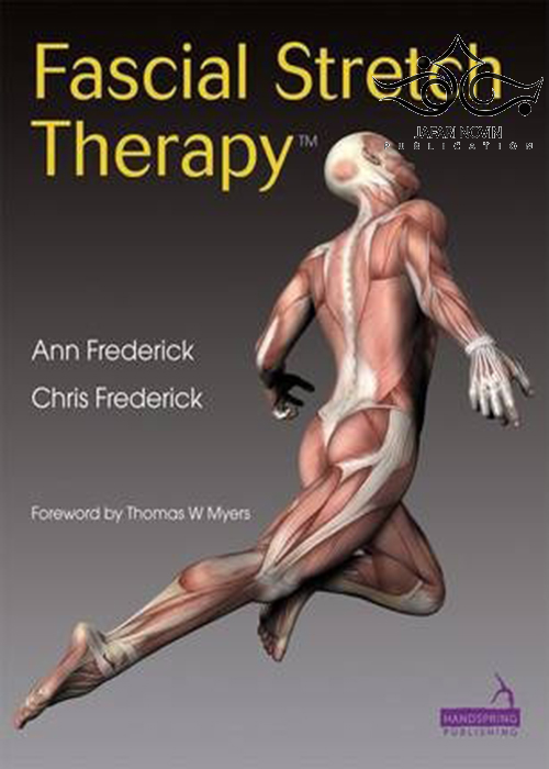 Fascial Stretch Therapy 1st Edition2014 کشش درمانی فاشیال Thieme