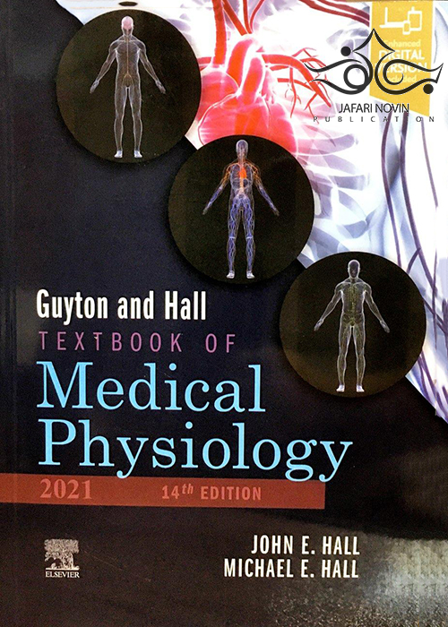 Guyton and Hall Textbook of Medical Physiology (Guyton Physiology) 14th Edition 2020 فیزیولوژی گایتون اندیشه رفیع