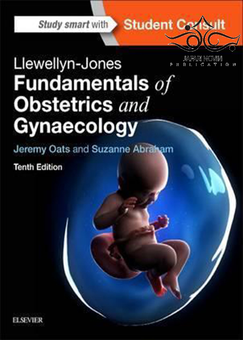 Llewellyn-Jones Fundamentals of Obstetrics and Gynaecology 10th Edition2016 اصول زنان و زایمان ELSEVIER
