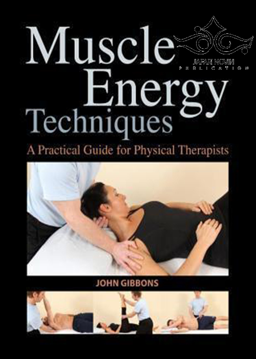 Muscle Energy Techniques: A Practical Guide for Physical Therapists2013 تکنیک های عضلانی W. W. Norton & Company