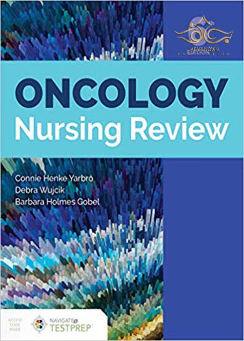 Oncology Nursing Review 6th Edition 2020 مروری بر پرستاری انکولوژی Jones- Bartlett Learning