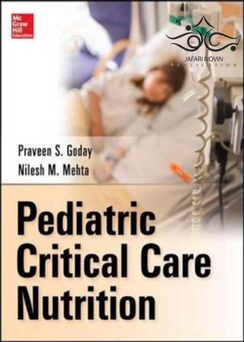 Pediatric Critical Care Nutrition 1st Edition2014 