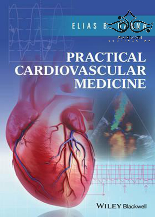 Practical Cardiovascular Medicine 1st Edition2017 کتاب پزشکی قلب و عروق ...