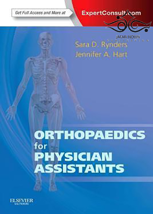 Orthopaedics for Physician Assistants2013 ارتوپدی برای دستیاران پزشک ELSEVIER