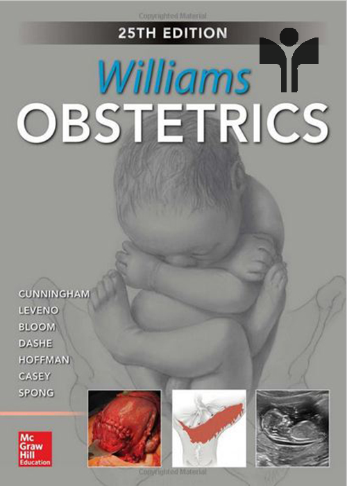 کتاب Williams OBSTETRICS (بارداری و زایمان ویلیامز 2018) Mc Graw Hill