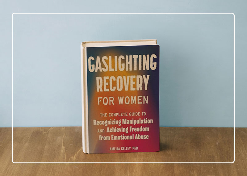 Gaslighting Recovery for Women