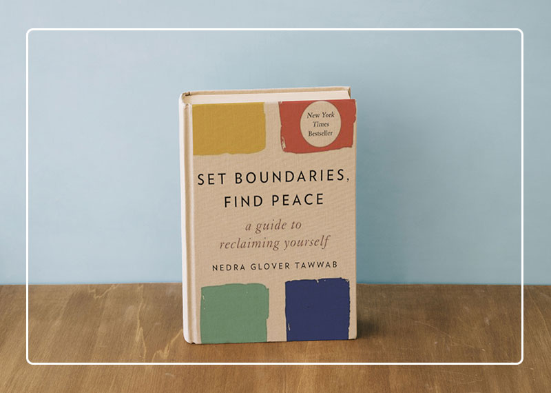 Set Boundaries, Find Peace