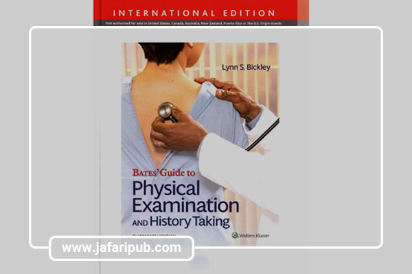 Bates’ Guide To Physical Examination and History Taking