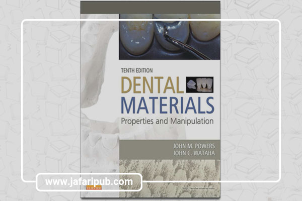 Dental Materials: Properties and Manipulation