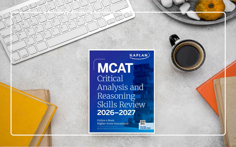 MCAT Critical Analysis and Reasoning Skills Review 2026-2027ر