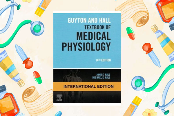 کاربرد آموزشی کتاب فیزیولوژی گایتون و هال