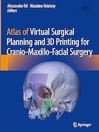 Atlas of Virtual Surgical Planning and 3D Printing for Cranio-Maxillo-Facial Surgery | اطلس برنامه ریزی جراحی مجازی و چاپ سه بعدی برای جراحی جمجمه، فک و صورت
