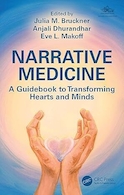 Narrative Medicine: A Guidebook to Transforming Hearts and Minds | پزشکی روایی: کتابی راهنما برای دگرگون کردن قلب ها و ذهن ها