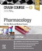 Crash Course Pharmacology: For the MLA and Medical Exams 6th Edition | دوره فشرده فارماکولوژی: برای آزمون های MLA و پزشکی، ویرایش ششم
