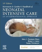 Merenstein & Gardner's Handbook of Neonatal Intensive Care: An Interprofessional Approach 10th Edition | کتابچه راهنمای مراقبت های ویژه نوزادان مرنشتاین و گاردنر: رویکرد بین حرفه ای، ویرایش دهم