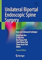 Unilateral Biportal Endoscopic Spine Surgery: Basic and Advanced Technique Second Edition | جراحی آندوسکوپی دو طرفه ستون فقرات: تکنیک پایه و پیشرفته، ویرایش دوم