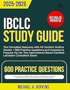 IBCLC Study Guide 2025-2026: The Complete Resource with All Content Outline Review | راهنمای مطالعه IBCLC 2025-2026: منبع کامل با بررسی کلی مطالب