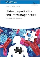 Histocompatibility and Immunogenetics: A Guide for Practitioners | سازگاری بافتی و ایمونوژنتیک: راهنمایی برای پزشکان