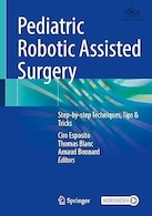 Pediatric Robotic Assisted Surgery: Step-by-step Techniques, Tips & Tricks | جراحی رباتیک کودکان: تکنیک ها، نکات و ترفندهای گام به گام