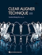 Clear Aligner Technique 2nd Edition | تکنیک الاینر شفاف، ویرایش دوم