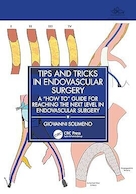 Tips and Tricks in Endovascular Surgery | نکات و ترفندها در جراحی اندوواسکولار