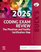 Buck's Coding Exam Review 2025: The Physician and Facility Certification Step 1st Edition | بررسی آزمون کدگذاری باک 2025: مرحله اول گواهینامه پزشک و مرکز، ویرایش اول